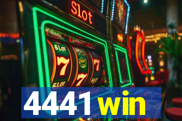 4441 win